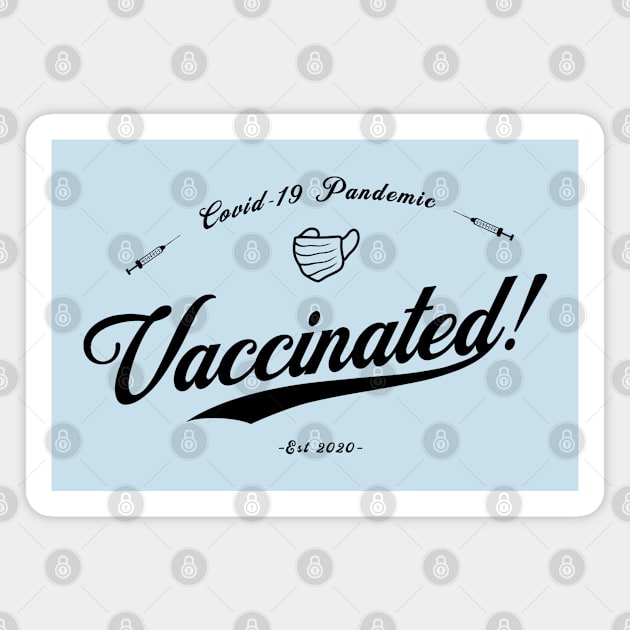 Vaccinated! Magnet by TenkenNoKaiten